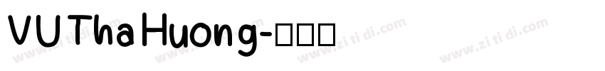VU Tha Huong字体转换